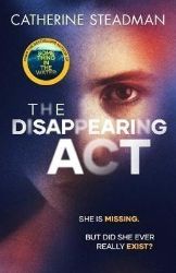The Disappearing Act - Catherine Steadman - Detektivky v angličtině The Disappearing Act