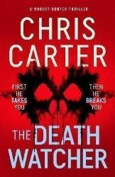 Death Watcher - Chris Carter - Detektivky v angličtině Death Watcher