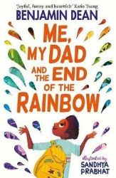 Me, My Dad and the End of the Rainbow - Benjamin Dean - Anglická literatura Me, My Dad and the End of the Rainbow
