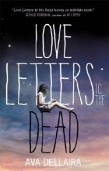 Love Letters to the Dead - Ava Dellaira - Young Adult současná literatura v angličtině Love Letters to the Dead