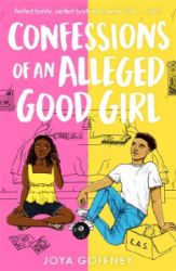 Confessions of an Alleged Good Girl: Winner of Best YA Fiction, Black Book Awards 2022 Confessions of an Alleged Good Girl: Winner of Best YA Fiction, Black Book Awards 2022