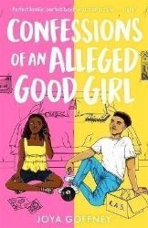 Confessions of an Alleged Good Girl: Winner of Best YA Fiction, Black Book Awards 2022 - Young Adult současná literatura v angličtině Confessions of an Alleged Good Girl: Winner of Best YA Fiction, Black Book Awards 2022