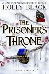 The Prisoner's Throne - Young Adult romantasy The Prisoner´s Throne