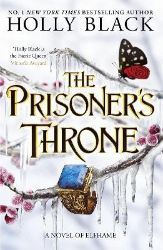 The Prisoner's Throne - Holly Black - Young Adult fantasy v angličtině The Prisoner's Throne