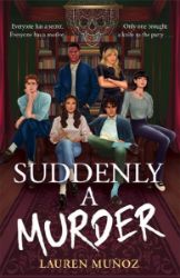 Suddenly A Murder: It's all pretend ... Until one of them turns up dead Suddenly A Murder: It's all pretend ... Until one of them turns up dead