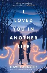 I Loved You In Another Life I Loved You In Another Life