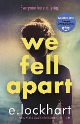 We Fell Apart - Emily Lockhart - Young Adult současná literatura v angličtině We Fell Apart
