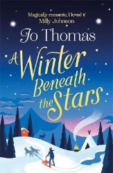 A Winter Beneath the Stars A Winter Beneath the Stars
