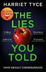 The Lies You Told - Harriet Tyce - Detektivky v angličtině The Lies You Told