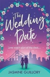 The Wedding Date: A 'warm, sexy gem of a novel'! The Wedding Date: A 'warm, sexy gem of a novel'!