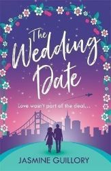 The Wedding Date: A 'warm, sexy gem of a novel'! - Romány pro ženy v angličtině The Wedding Date: A ´warm, sexy gem of a novel´!