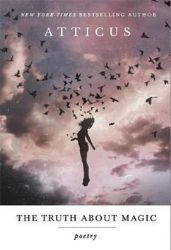 The Truth About Magic - Atticus - Poezie v angličtině The Truth About Magic