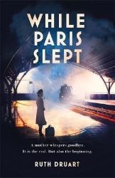 While Paris Slept - Ruth Druart - Anglická literatura While Paris Slept