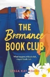 The Bromance Book Club - Lyssa Kay Adamsová - Sportovní romantika v angličtině The Bromance Book Club