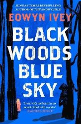 Black Woods, Blue Sky Black Woods, Blue Sky
