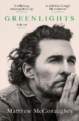 Greenlights - Matthew McConaughey - Biografie a autobiografie v angličtině Greenlights