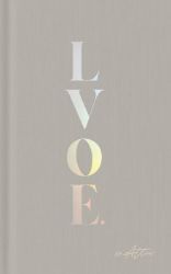LVOE: Poems, Epigrams & Alphorisms LVOE: Poems, Epigrams & Alphorisms