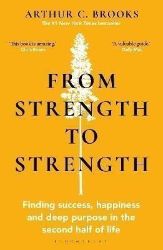 From Strength to Strength