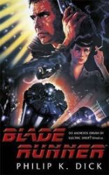 Blade Runner (Film Tie In) - Philip Kindred Dick - Sci-fi v angličtině Blade Runner (Film Tie In)