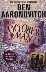 The October Man: A Rivers of London Novella - Ben Aaronovitch - Fantasy v angličtině October Man