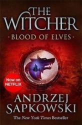 Blood of Elves : Witcher 1