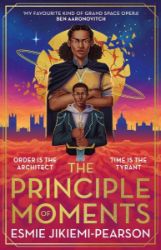 The Principle of Moments: The biggest SF fantasy debut of 2024 and the first ever winner o