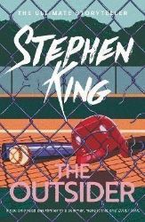 The Outsider: The No.1 Sunday Times Bestseller - Stephen King - Horory v angličtině The Outsider: The No.1 Sunday Times Bestseller