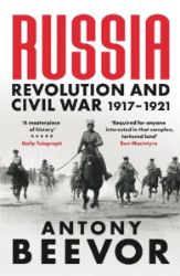 Russia: Revolution and Civil War 1917-1921 - Antony Beevor - Knihy o historii v angličtině Russia: Revolution and Civil War 1917-1921
