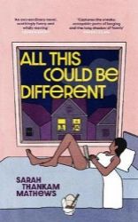 All This Could Be Different All This Could Be Different