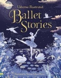 Illustrated Ballet Stories Illustrated Ballet Stories