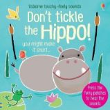 Don't Tickle the Hippo! - Sam Taplin - Dětská cizojazyčná literatura Don´t Tickle the Hippo!