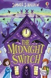 The Midnight Switch - Dětská cizojazyčná literatura The Midnight Switch