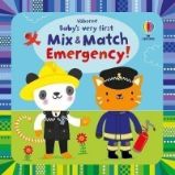 Baby's Very First Mix and Match Emergency! Baby's Very First Mix and Match Emergency!