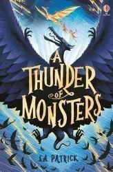 A Thunder of Monsters A Thunder of Monsters