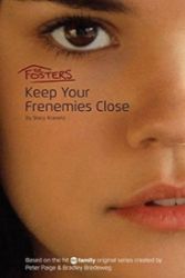 The Fosters: Keep Your Frenemies Close - Dětská cizojazyčná literatura The Fosters: Keep Your Frenemies Close