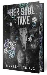 Her Soul to Take: Limited Special Edition Her Soul to Take: Limited Special Edition