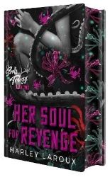 Her Soul for Revenge: Deluxe Limited Edition - Dark romance v angličtině Her Soul for Revenge: Deluxe Limited Edition