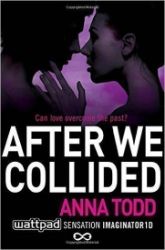 After We Collided (After 2) - Anna Todd - New Adult v angličtině After We Collided (After 2)