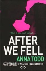 After We Fell (After 3) - Anna Todd - New Adult v angličtině After We Fell (After 3)