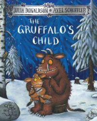 The Gruffalo's Child - Julia Donaldson - Dětská cizojazyčná literatura The Gruffalo´s Child