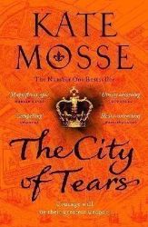 The City of Tears - Kate Mosse - Historické romány v angličtině The City of Tears