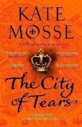 The City of Tears - Kate Mosse - Historické romány v angličtině The City of Tears
