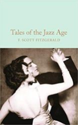 Tales of the Jazz Age - Francis Scott Fitzgerald - Macmillan Collector's Library Tales of the Jazz Age