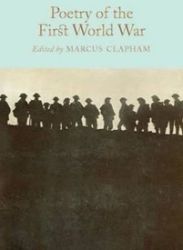 Poetry of the First World War Poetry of the First World War