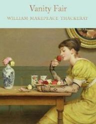 Vanity Fair - William Makepeace Thackeray - Macmillan Collector's Library Vanity Fair