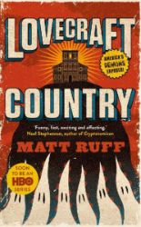 Lovecraft Country - Matt Ruff - Anglická literatura Lovecraft Country
