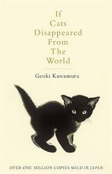If Cats Disappeared From The World If Cats Disappeared From The World