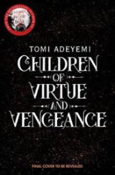 Children of Virtue and Vengeance Children of Virtue and Vengeance
