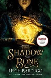 Shadow & Bone TV Tiein Edition Shadow & Bone TV Tiein Edition