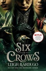 Six of Crows (Film Tie In) Six of Crows (Film Tie In)